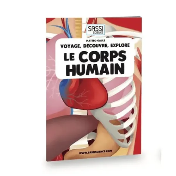 Sassi Junior Découvrir Le Monde|Livre Le Corps Humain En 2D - Voyage, Découvre, Explore